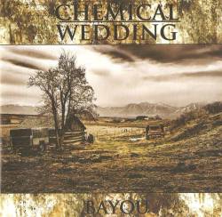 Chemical Wedding : Bayou